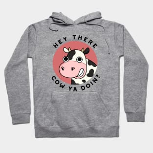 Hey There Cow Are You Cute Animal Pun Hoodie